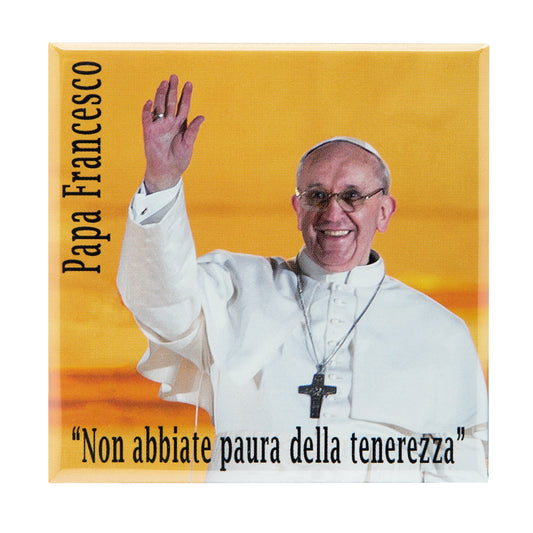 Mondo Cattolico Magnet 6.5x6.5 cm (2.56x2.56 in) Square Magnet with Pope Francis and His Famous Quote